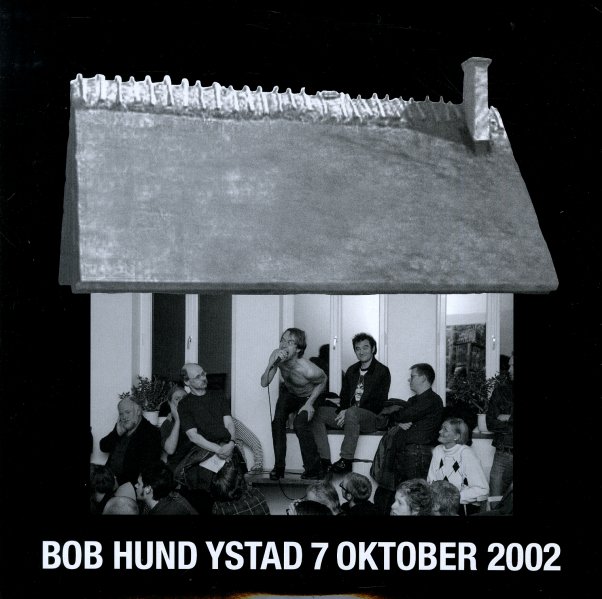 Amfibiekøretøjer hule Overstige Bob Hund : Ystad 7 Oktober 2002 (LP, Vinyl record album) -- Dusty Groove is  Chicago's Online Record Store