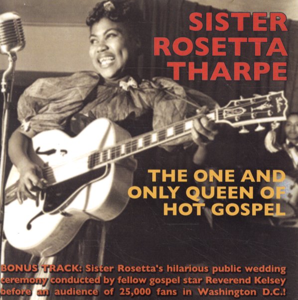 Of　Sister　Gospel　Only　Chicago's　Hot　Dusty　Rosetta　Record　is　Online　(CD)　Tharpe　Groove　--　One　Queen　Store